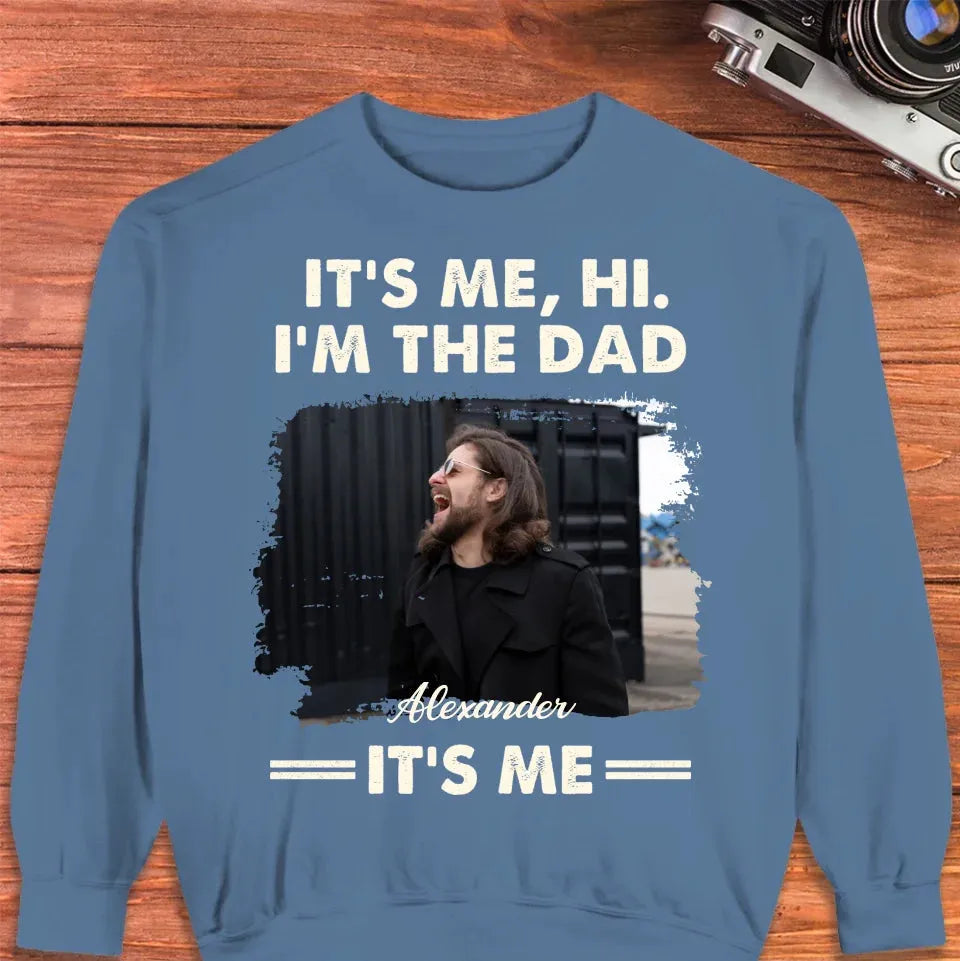 Hi. I'm The Dad - Personalized Gifts For Dad - T-Shirt