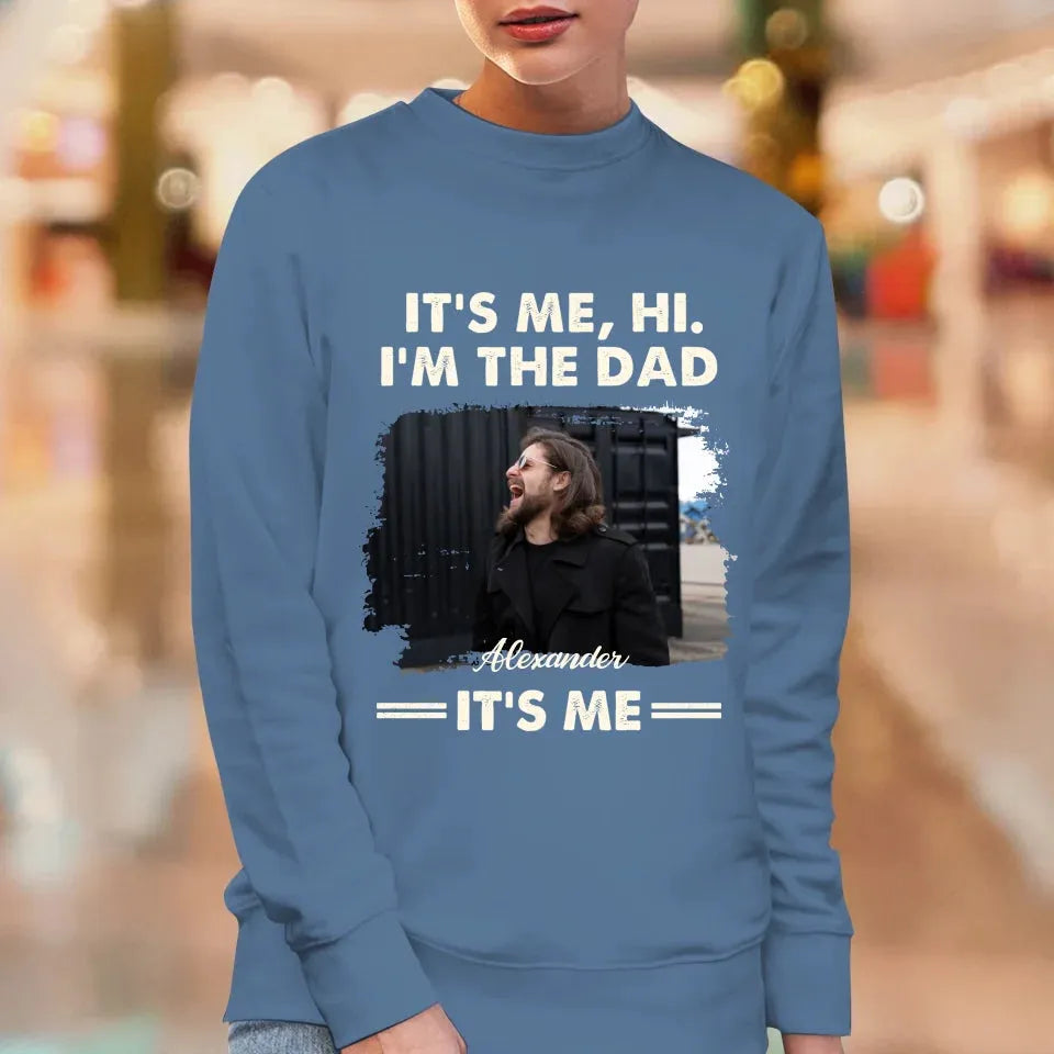 Hi. I'm The Dad - Personalized Gifts For Dad - T-Shirt