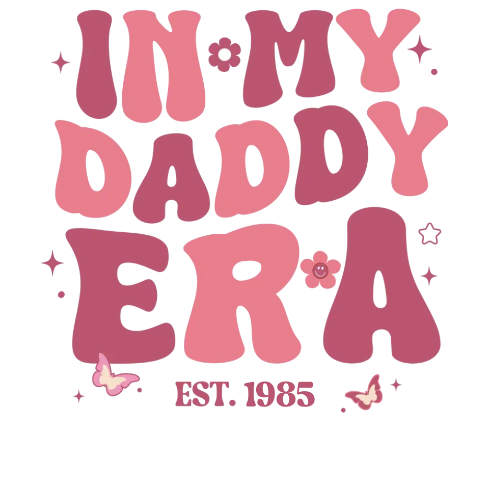 In My Daddy Era - Personalized Gifts For Dad - T-Shirt