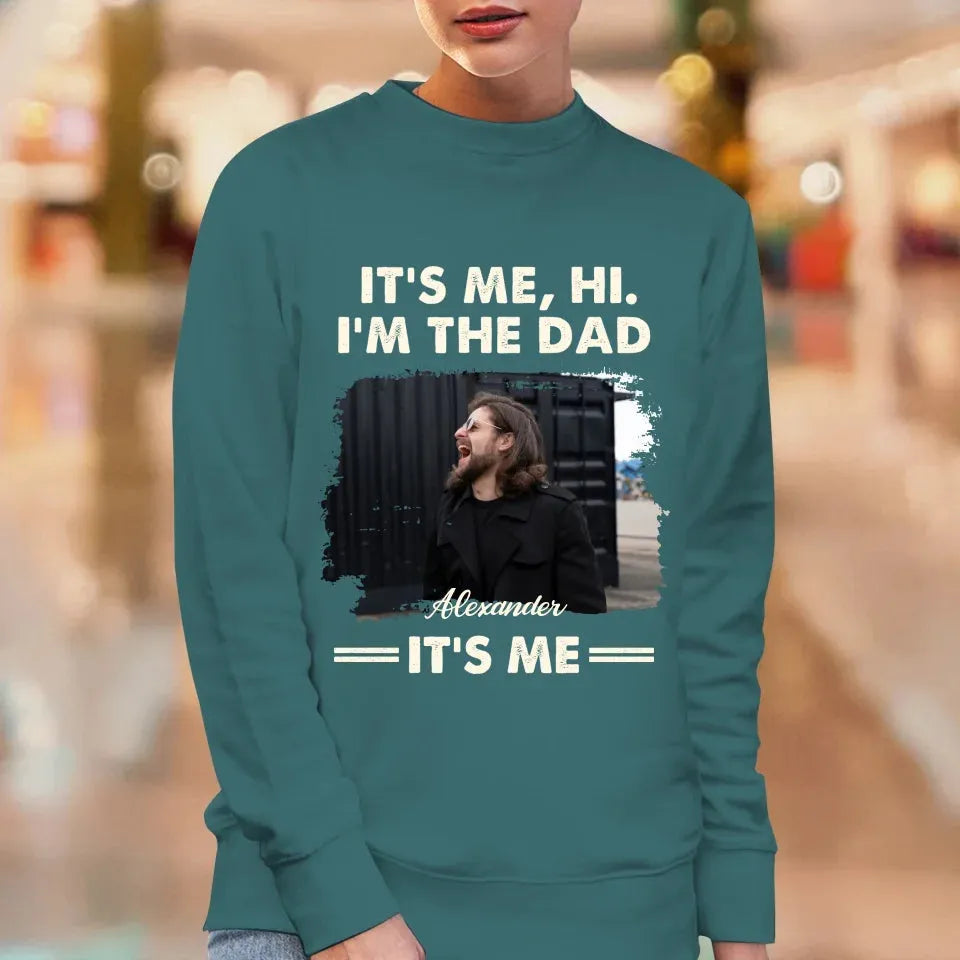 Hi. I'm The Dad - Personalized Gifts For Dad - T-Shirt