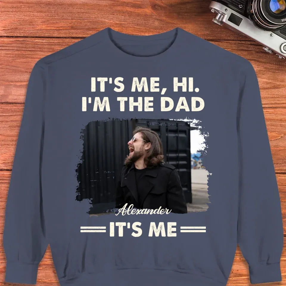 Hi. I'm The Dad - Personalized Gifts For Dad - T-Shirt