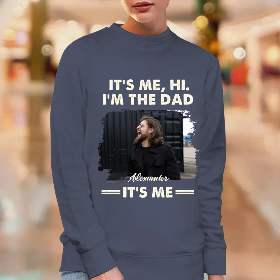 Hi. I'm The Dad - Personalized Gifts For Dad - T-Shirt