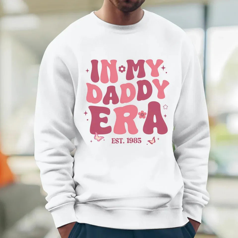 In My Daddy Era - Personalized Gifts For Dad - T-Shirt