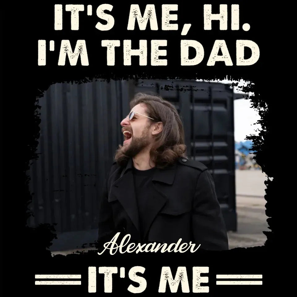 Hi. I'm The Dad - Personalized Gifts For Dad - Sweater