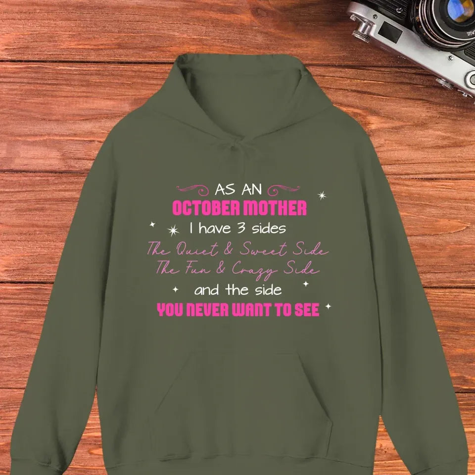 As A Mother, I Have 3 Sides - Personalized Gifts For Mom - Hoodie