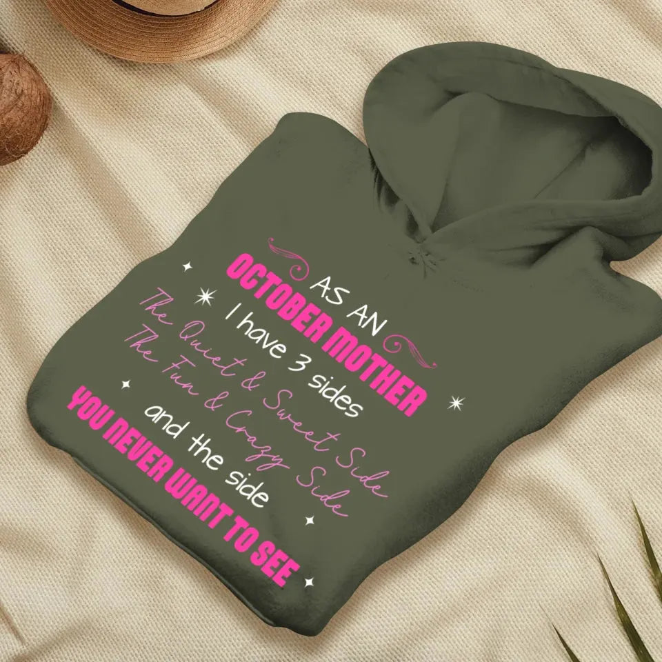 As A Mother, I Have 3 Sides - Personalized Gifts For Mom - Hoodie