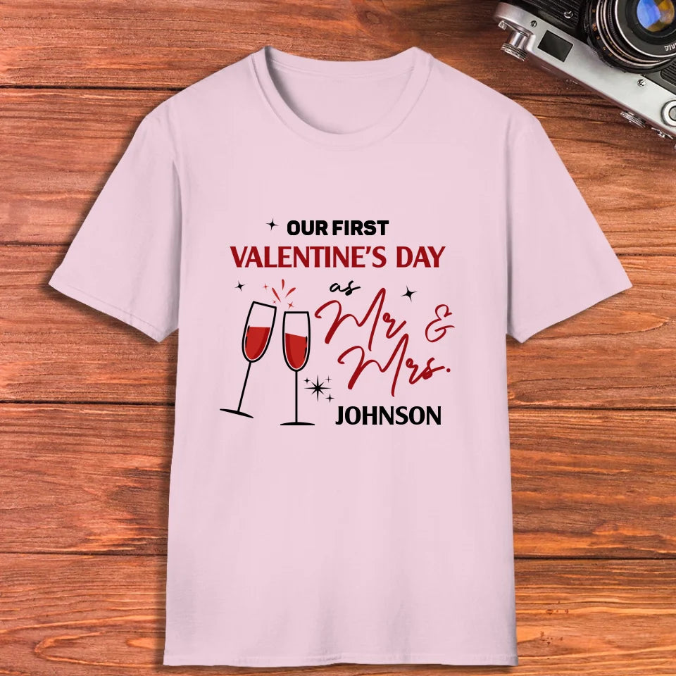 Our First Valentine's Day As Mr & Mrs, Wine Glass Cheer - Personalized Gifts For Couples - Unisex T-Shirt