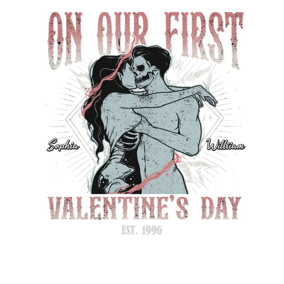 On Our First Valentine's Day Skull - Personalized Gifts For Couples - Unisex T-Shirt