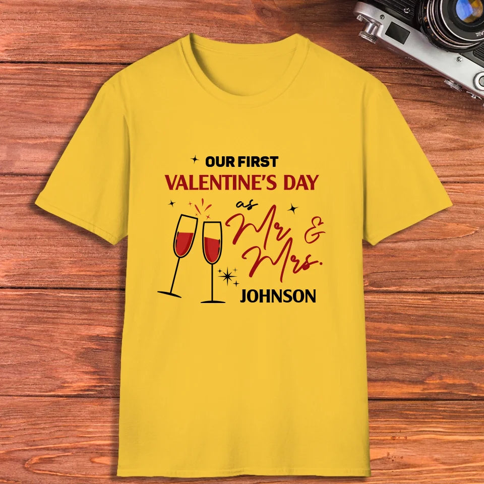 Our First Valentine's Day As Mr & Mrs, Wine Glass Cheer - Personalized Gifts For Couples - Unisex T-Shirt