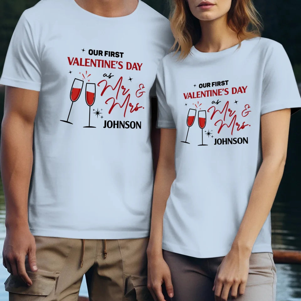 Our First Valentine's Day As Mr & Mrs, Wine Glass Cheer - Personalized Gifts For Couples - Unisex T-Shirt