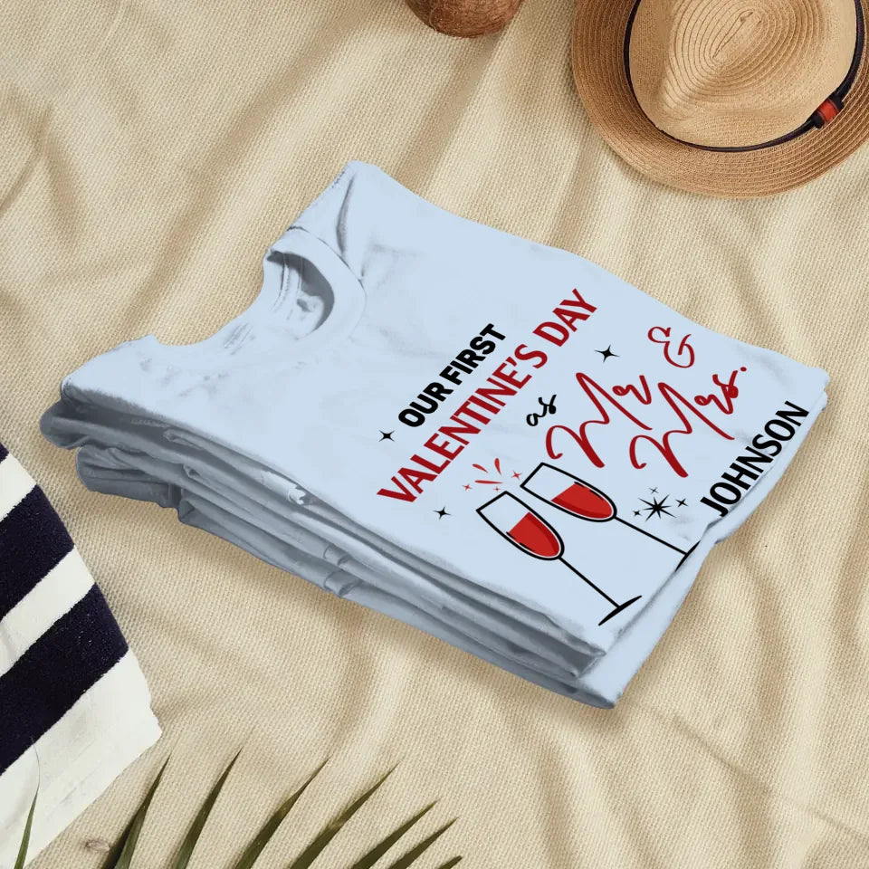 Our First Valentine's Day As Mr & Mrs, Wine Glass Cheer - Personalized Gifts For Couples - Unisex T-Shirt