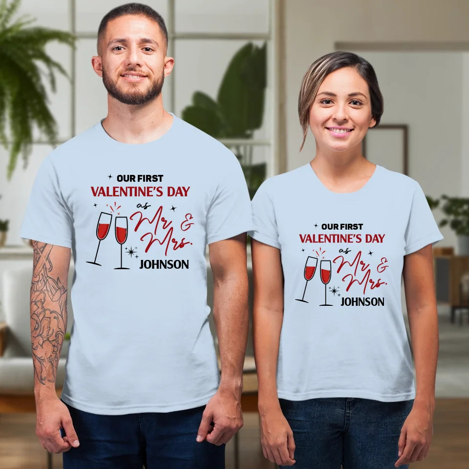 Our First Valentine's Day As Mr & Mrs, Wine Glass Cheer - Personalized Gifts For Couples - Unisex T-Shirt