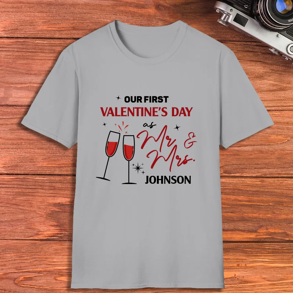 Our First Valentine's Day As Mr & Mrs, Wine Glass Cheer - Personalized Gifts For Couples - Unisex T-Shirt