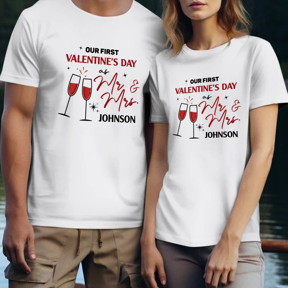 Our First Valentine's Day As Mr & Mrs, Wine Glass Cheer - Personalized Gifts For Couples - Unisex T-Shirt