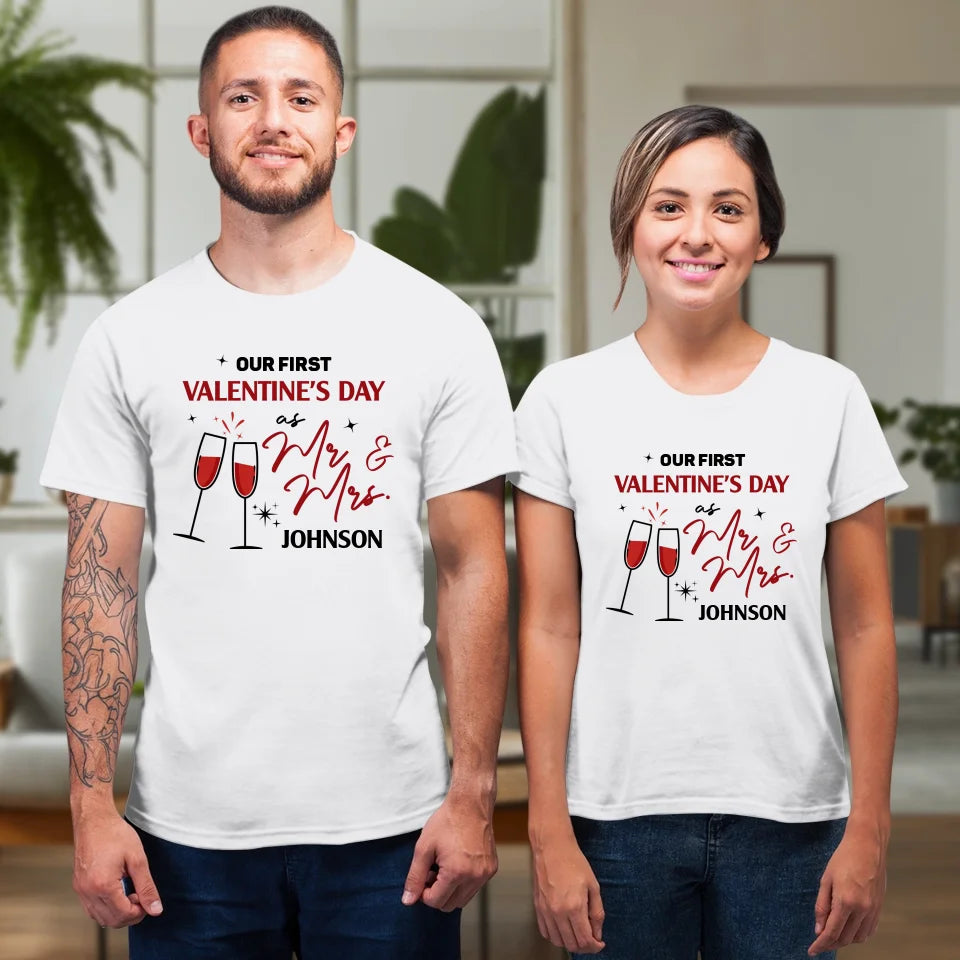 Our First Valentine's Day As Mr & Mrs, Wine Glass Cheer - Personalized Gifts For Couples - Unisex T-Shirt