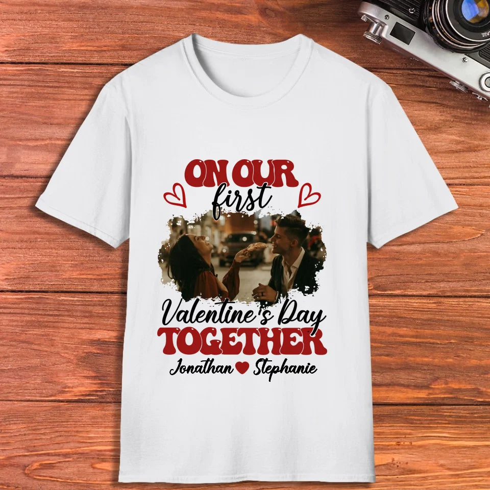 Our Very First Valentine's Day Together - Personalized Gifts For Couples - Unisex T-Shirt