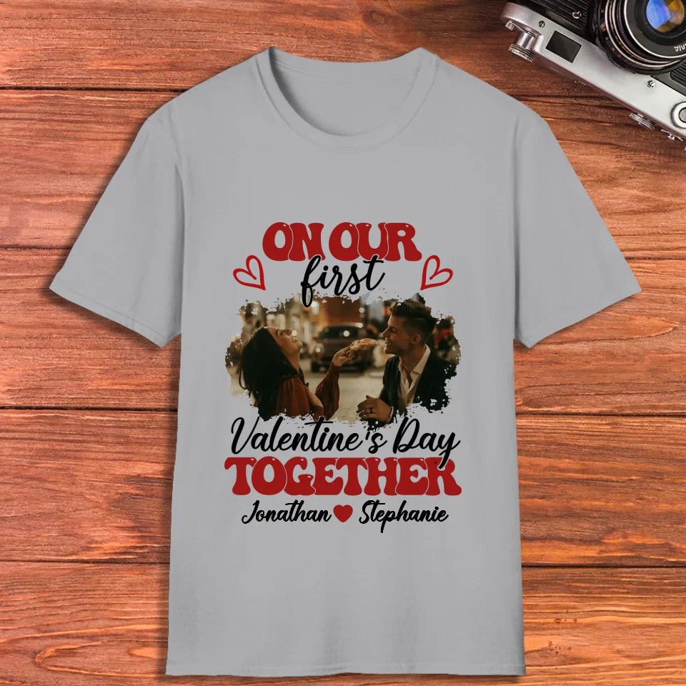 Our Very First Valentine's Day Together - Personalized Gifts For Couples - Unisex T-Shirt