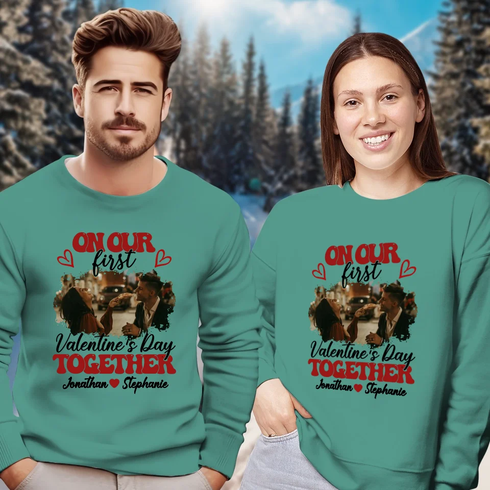 Our Very First Valentine's Day Together - Personalized Gifts For Couples - Unisex Sweater