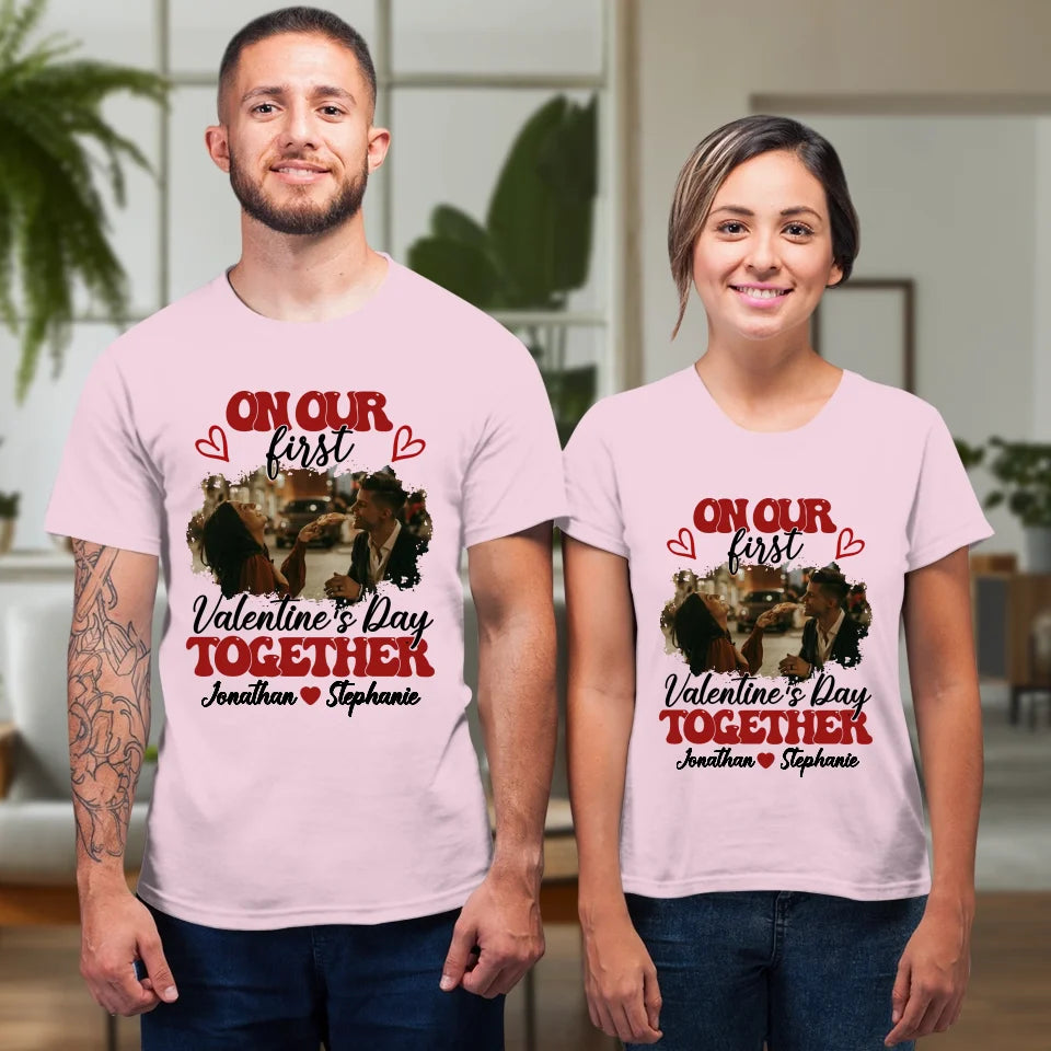 Our Very First Valentine's Day Together - Personalized Gifts For Couples - Unisex T-Shirt