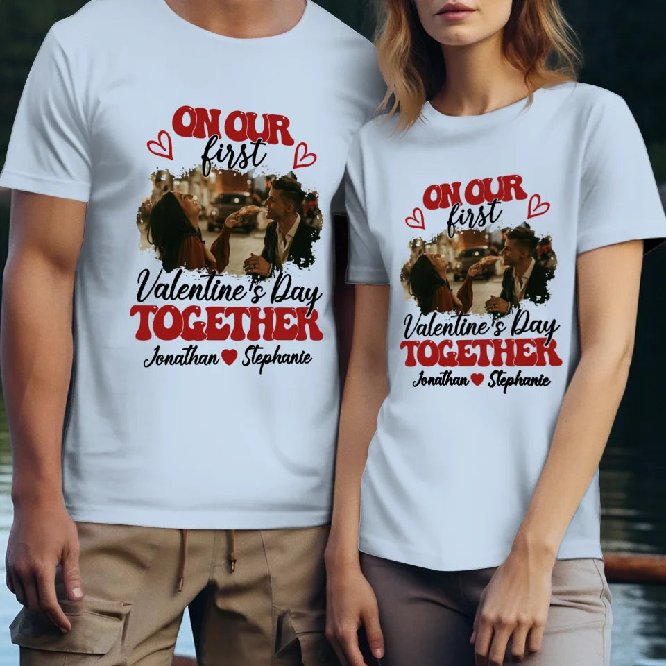 Our Very First Valentine's Day Together - Personalized Gifts For Couples - Unisex T-Shirt