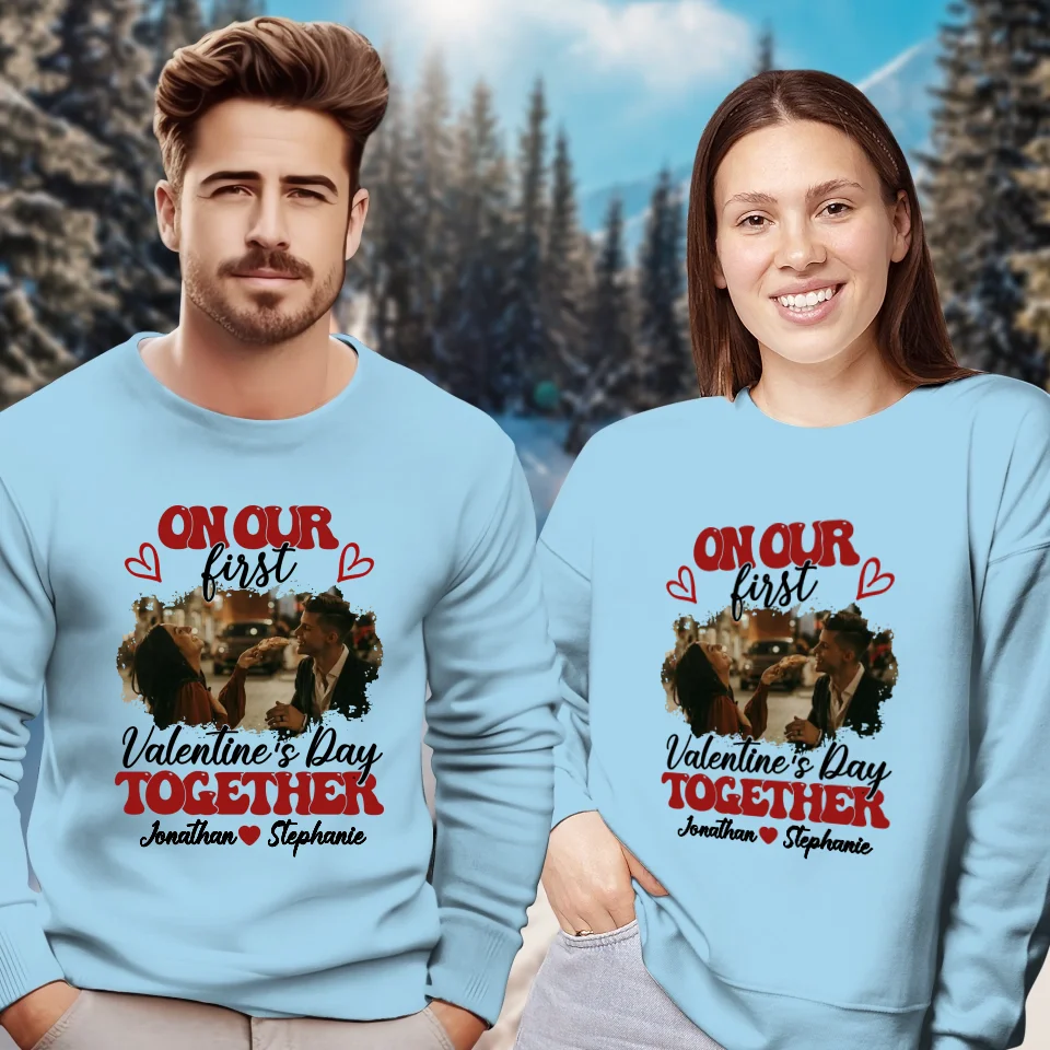 Our Very First Valentine's Day Together - Personalized Gifts For Couples - Unisex Sweater