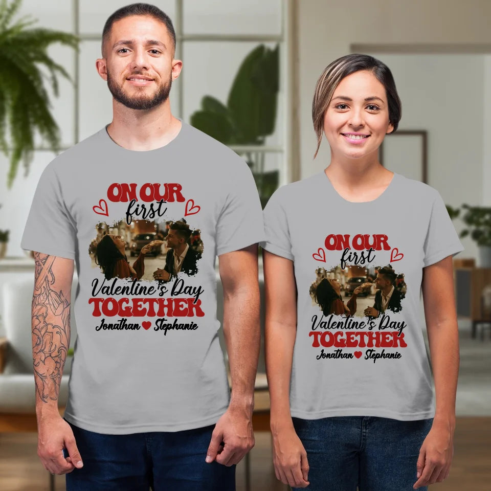 Our Very First Valentine's Day Together - Personalized Gifts For Couples - Unisex T-Shirt