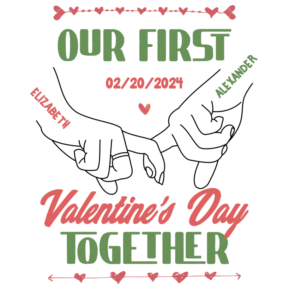 Our First Valentine's Day Together - Personalized Gifts For Couples - Unisex Sweater