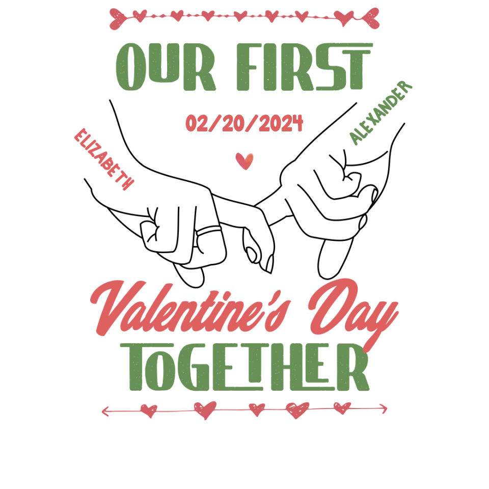 Our First Valentine's Day Together - Personalized Gifts For Couples - Unisex T-Shirt