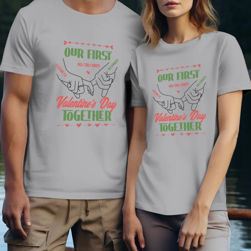 Our First Valentine's Day Together - Personalized Gifts For Couples - Unisex T-Shirt