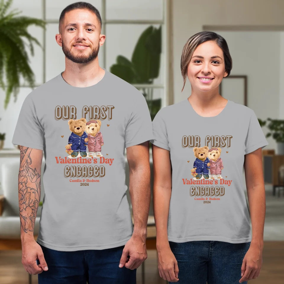 Our First Valentine's Day Engaged - Personalized Gifts For Couples - Unisex T-Shirt