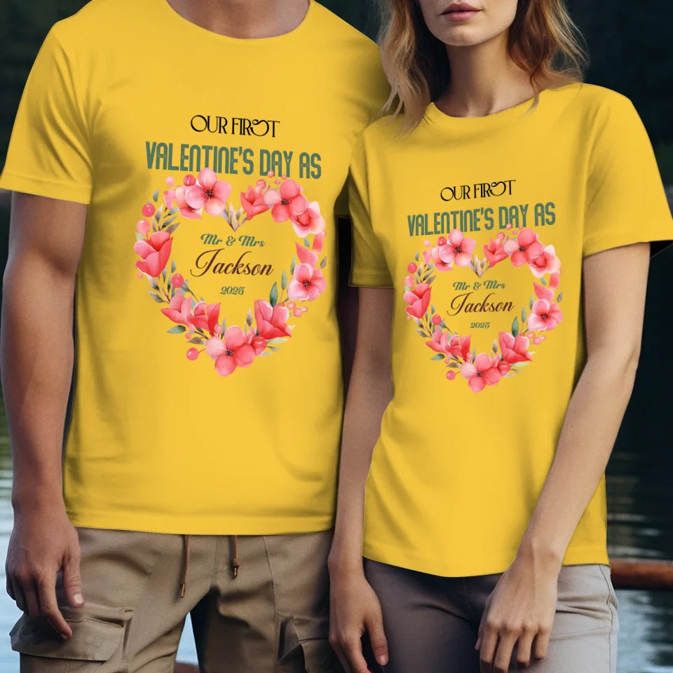 Our First Valentine's Day As Mr & Mrs - Personalized Gifts For Couples - Unisex T-Shirt