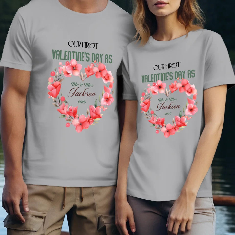 Our First Valentine's Day As Mr & Mrs - Personalized Gifts For Couples - Unisex T-Shirt