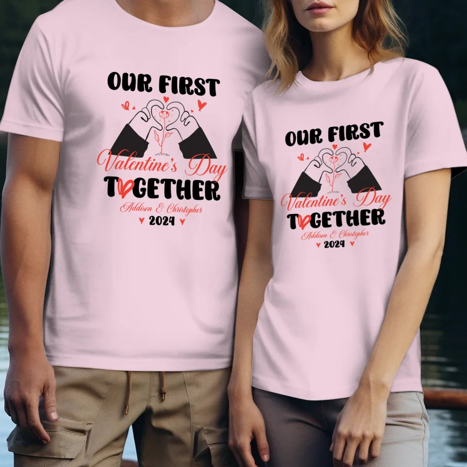 Our First Valentine's Day Together, Heart Hand - Personalized Gifts For Couples - Unisex T-Shirt