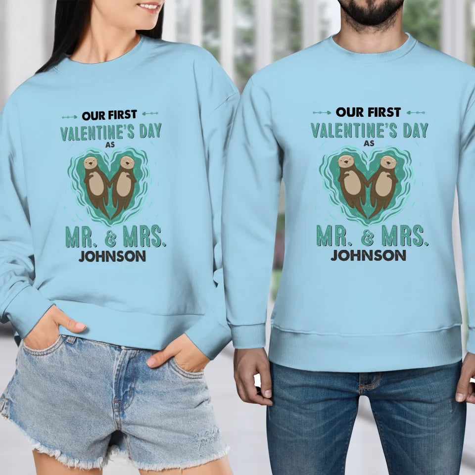 Our First Valentine's Day As Mr & Mrs, Couple Otter - Personalized Gifts For Couples - Unisex Sweater