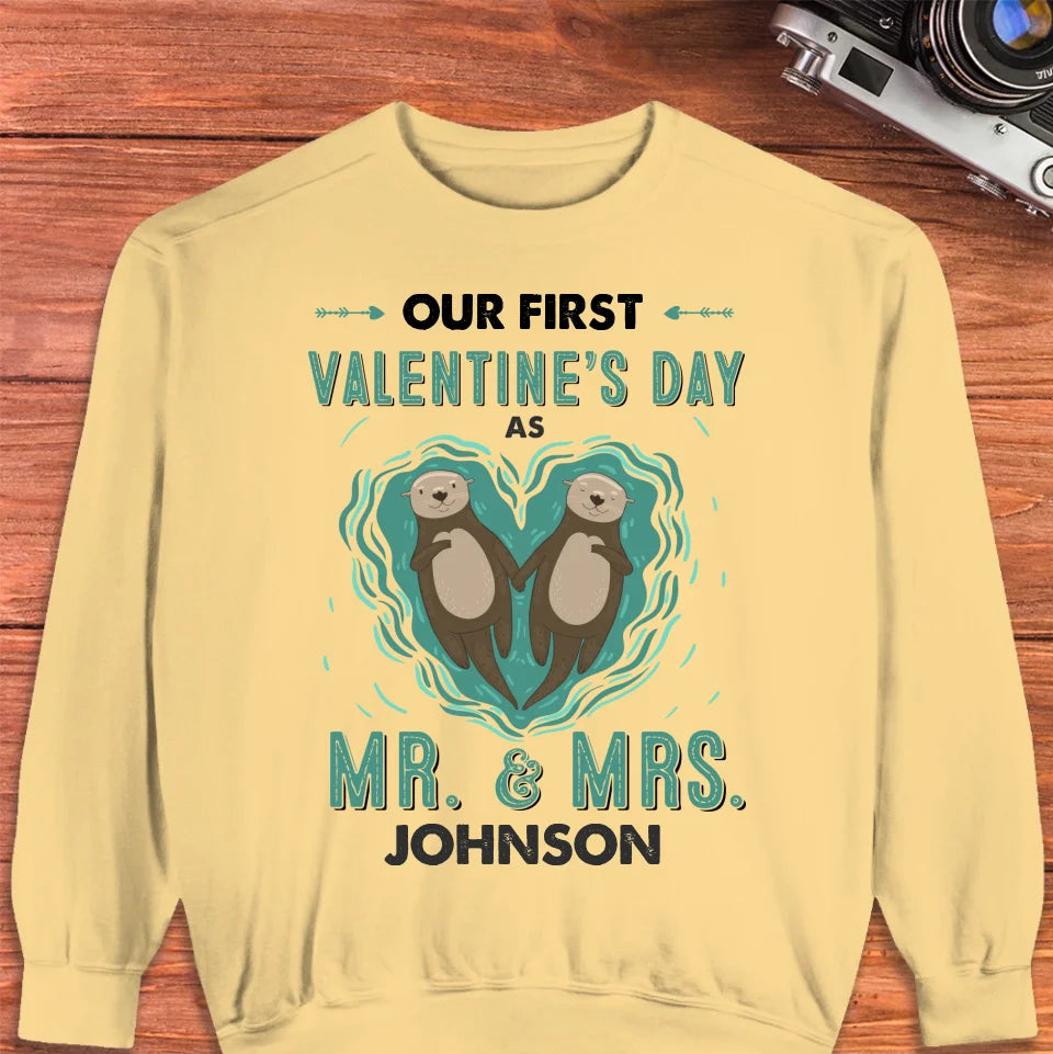 Our First Valentine's Day As Mr & Mrs, Couple Otter - Personalized Gifts For Couples - Unisex Sweater