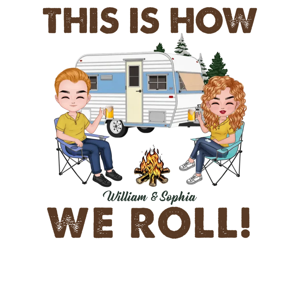 This Is How We Roll - Personalized Gifts For Couples - Unisex T-Shirt