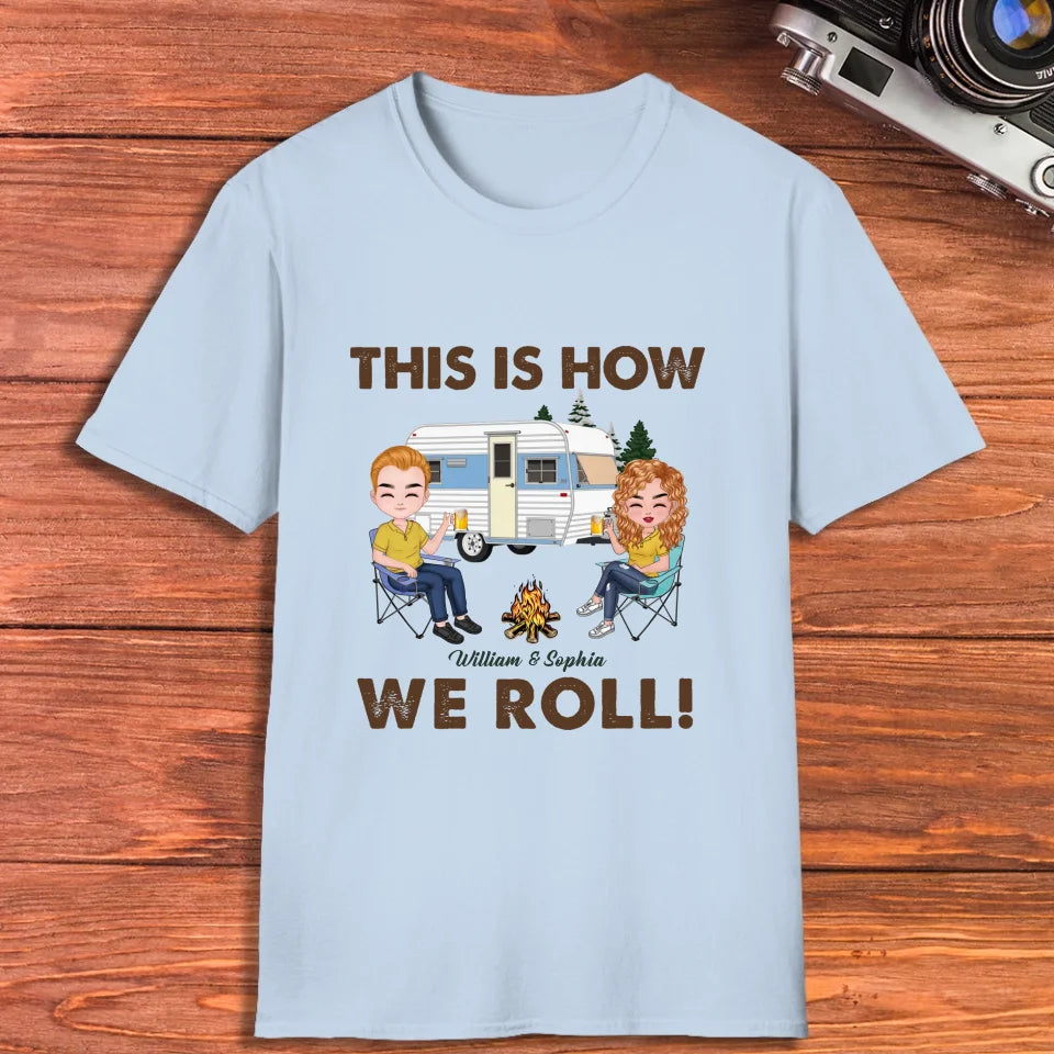 This Is How We Roll - Personalized Gifts For Couples - Unisex T-Shirt