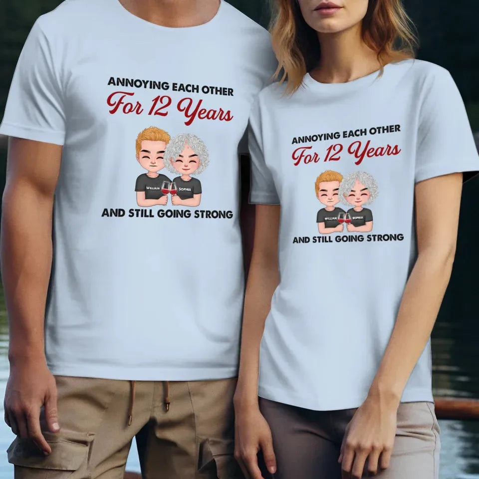 Couple Annoying Each Other For Years And Still Going Strong - Personalized Gifts For Couples - Unisex T-Shirt