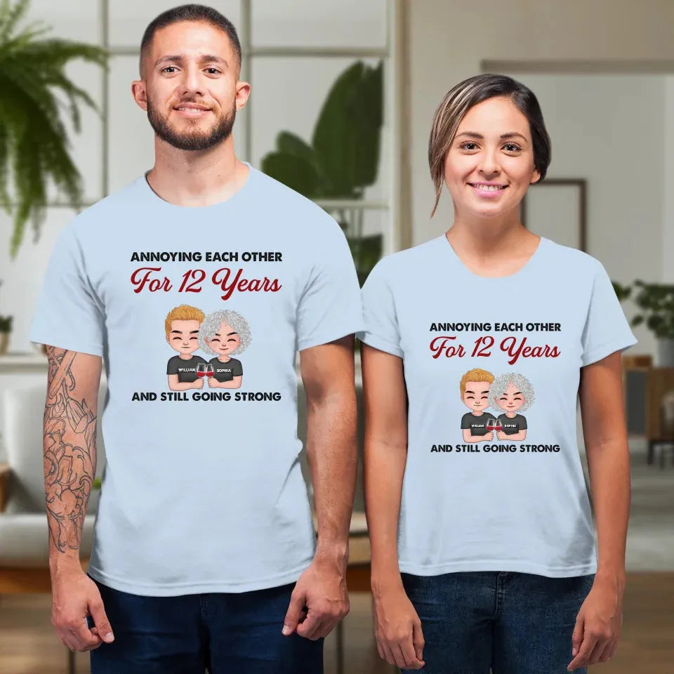 Couple Annoying Each Other For Years And Still Going Strong - Personalized Gifts For Couples - Unisex T-Shirt