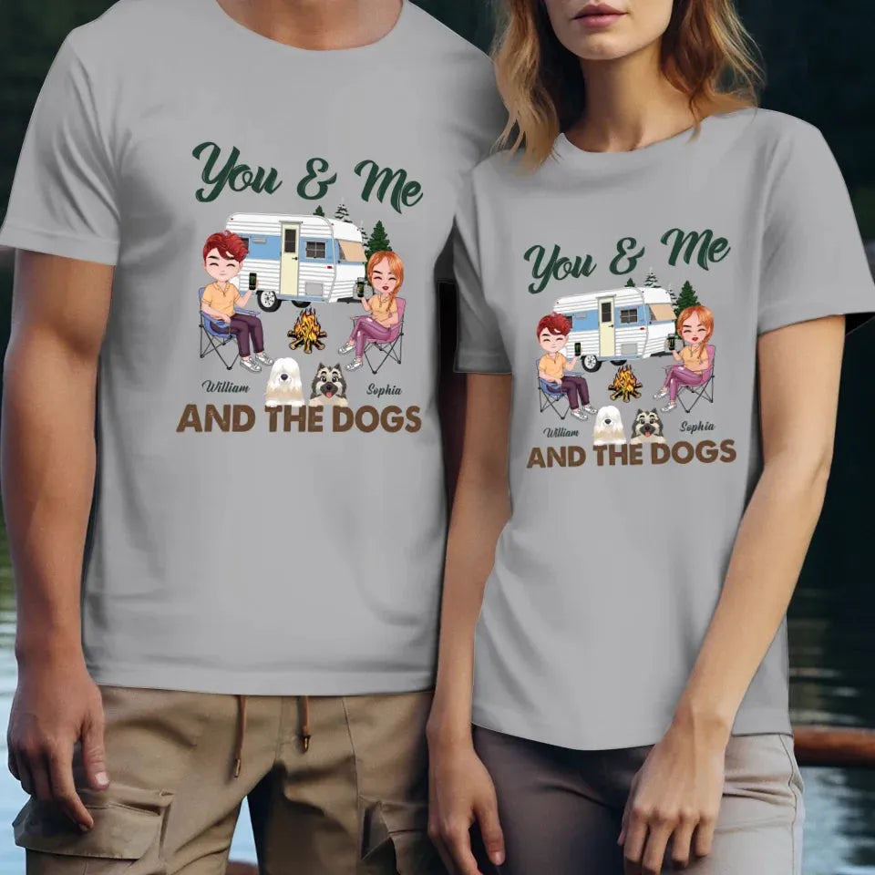 You & Me And The Dogs - Personalized Gifts For Couples - Unisex T-Shirt