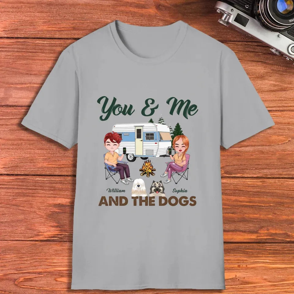 You & Me And The Dogs - Personalized Gifts For Couples - Unisex T-Shirt