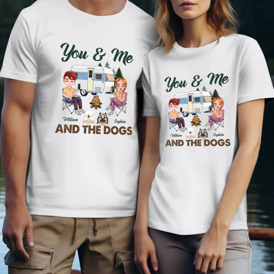 You & Me And The Dogs - Personalized Gifts For Couples - Unisex T-Shirt