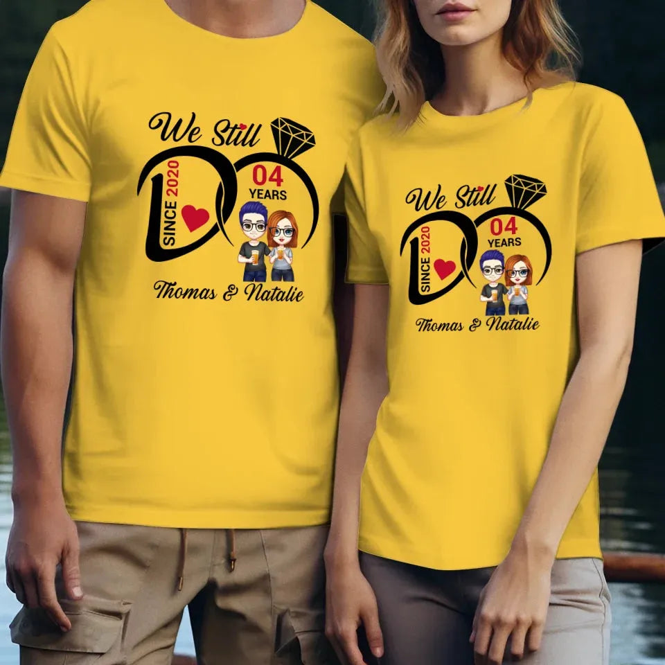 We Still Do Anniversary Gift - Personalized Gifts For Couples - Unisex T-Shirt