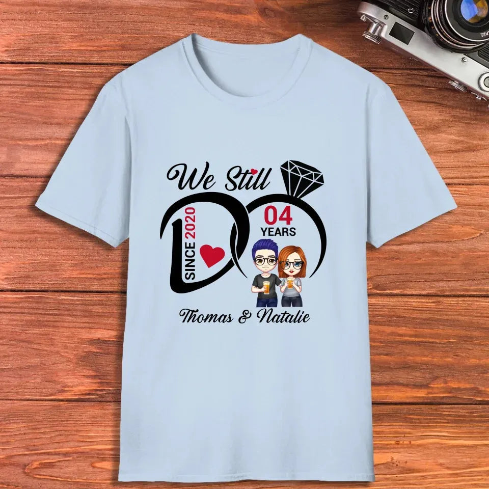 We Still Do Anniversary Gift - Personalized Gifts For Couples - Unisex T-Shirt