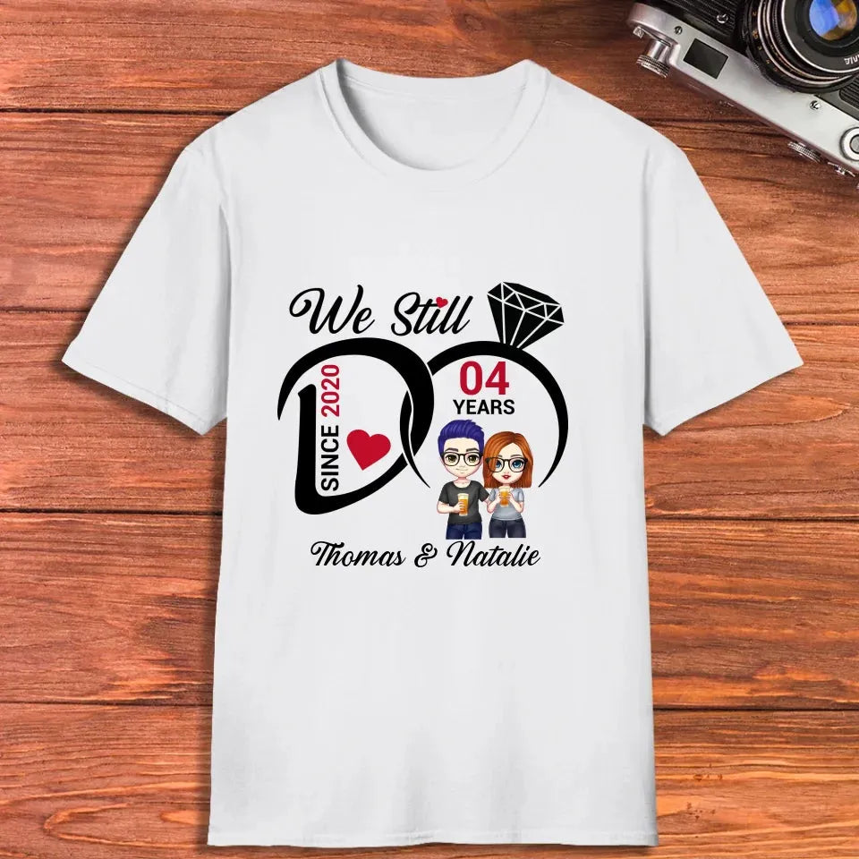 We Still Do Anniversary Gift - Personalized Gifts For Couples - Unisex T-Shirt