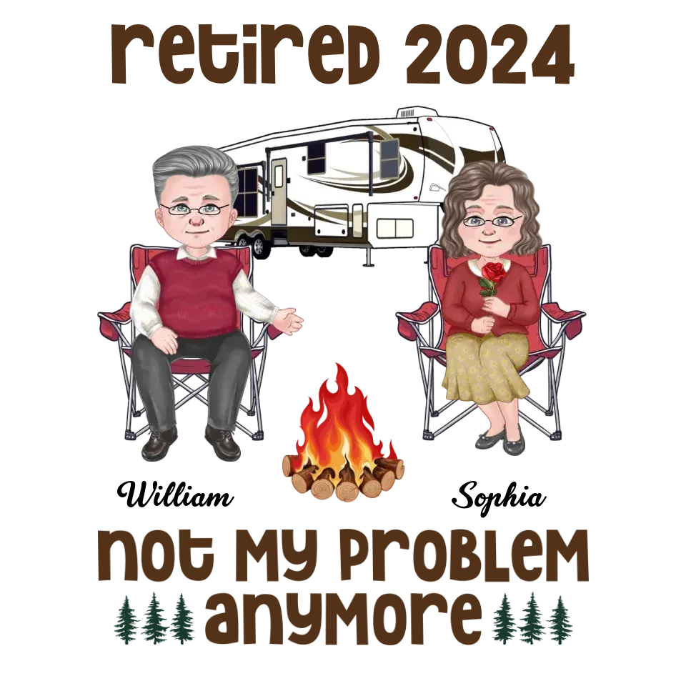 Retired 2025 Not My Problem Anymore - Personalized Gifts For Couples - Unisex T-Shirt