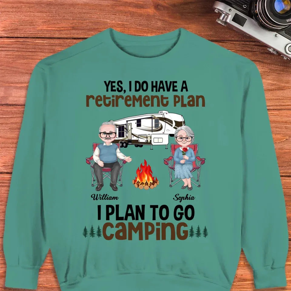 I Do Have A Retirement Plan: I Plan To Go Camping - Personalized Gifts For Couples - Unisex Sweater