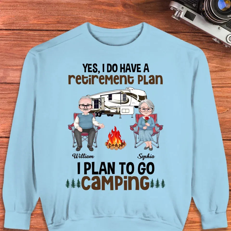 I Do Have A Retirement Plan: I Plan To Go Camping - Personalized Gifts For Couples - Unisex Sweater