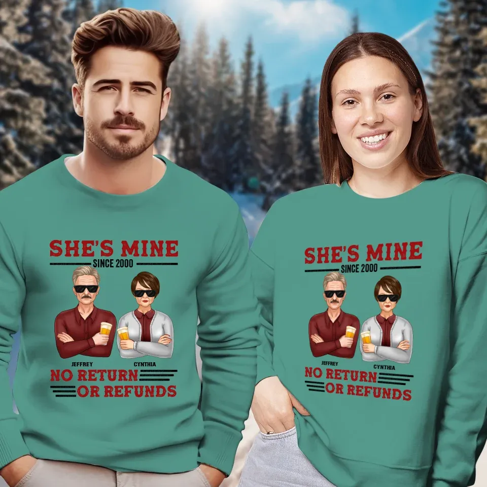 She's Mine. No Return Or Refunds - Personalized Gifts For Couples - Unisex Sweater