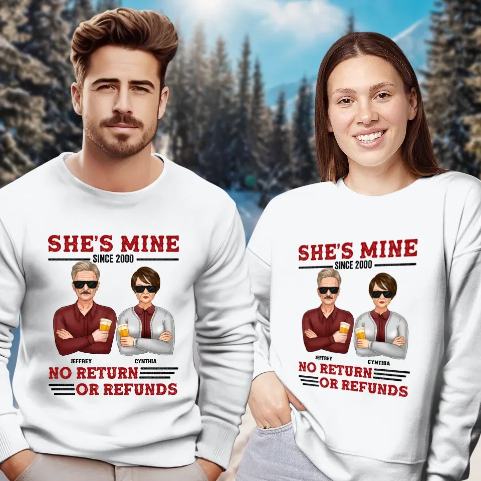 She's Mine. No Return Or Refunds - Personalized Gifts For Couples - Unisex Sweater